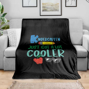 Kindergarten Just Got Cooler Throw Blanket Funny 1st Day Back to School Kids Gift