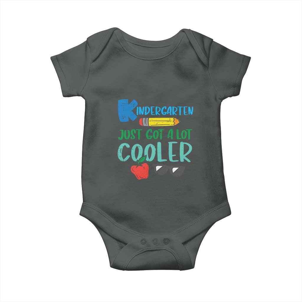 Kindergarten Just Got Cooler Baby Onesie Funny 1st Day Back to School Kids Gift
