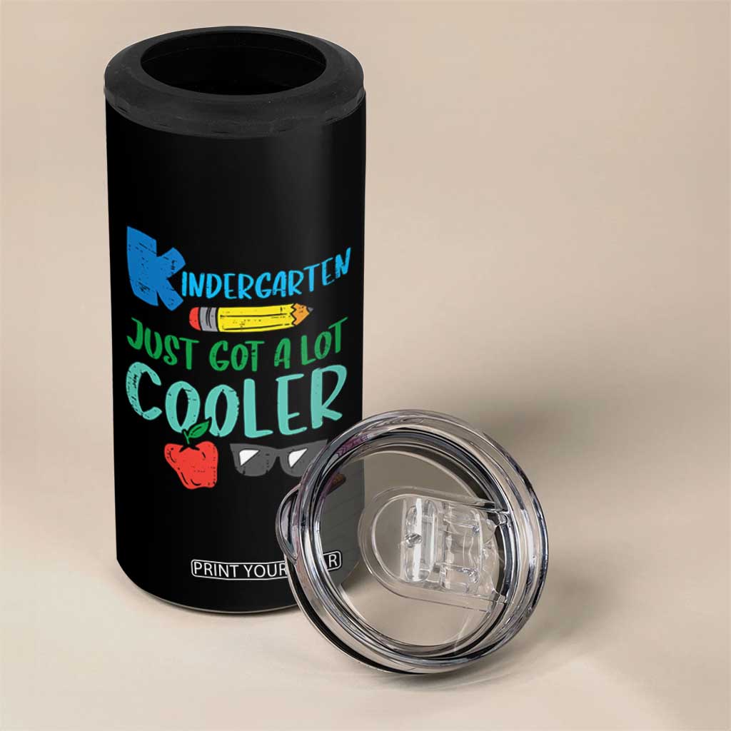 Kindergarten Just Got Cooler 4 in 1 Can Cooler Tumbler Funny 1st Day Back to School Kids Gift