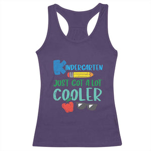 Kindergarten Just Got Cooler Racerback Tank Top Funny 1st Day Back to School Kids Gift