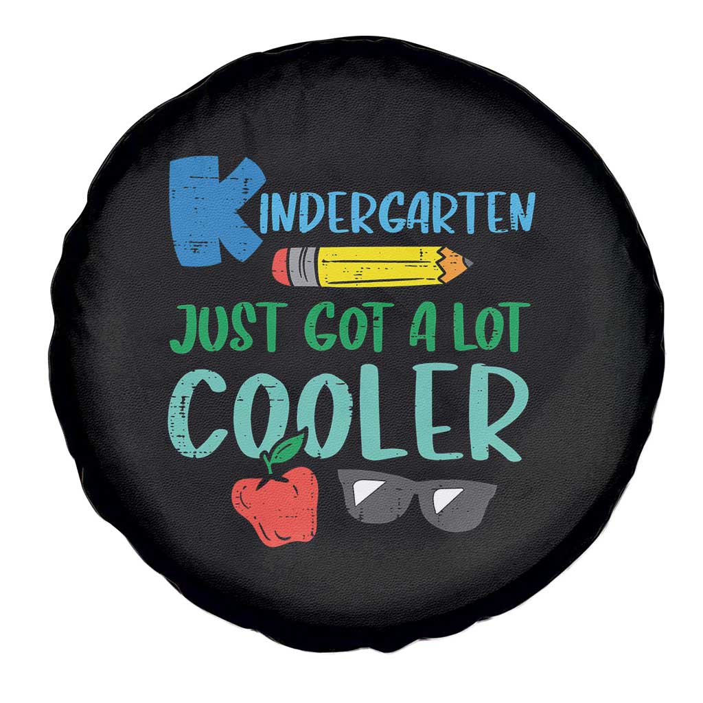 Kindergarten Just Got Cooler Spare Tire Cover Funny 1st Day Back to School Kids Gift