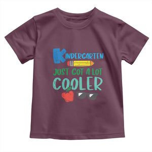 Kindergarten Just Got Cooler Toddler T Shirt Funny 1st Day Back to School Kids Gift