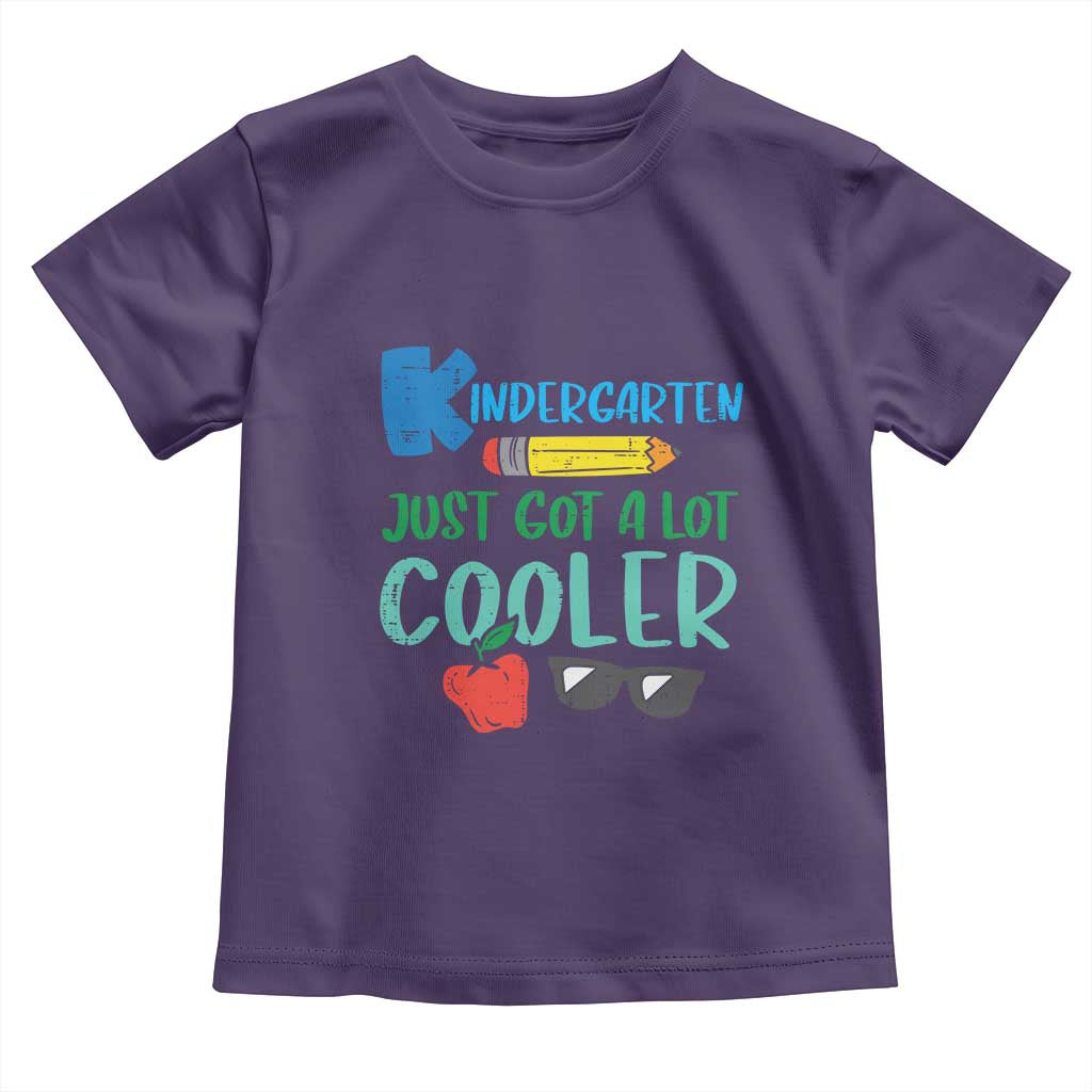 Kindergarten Just Got Cooler Toddler T Shirt Funny 1st Day Back to School Kids Gift