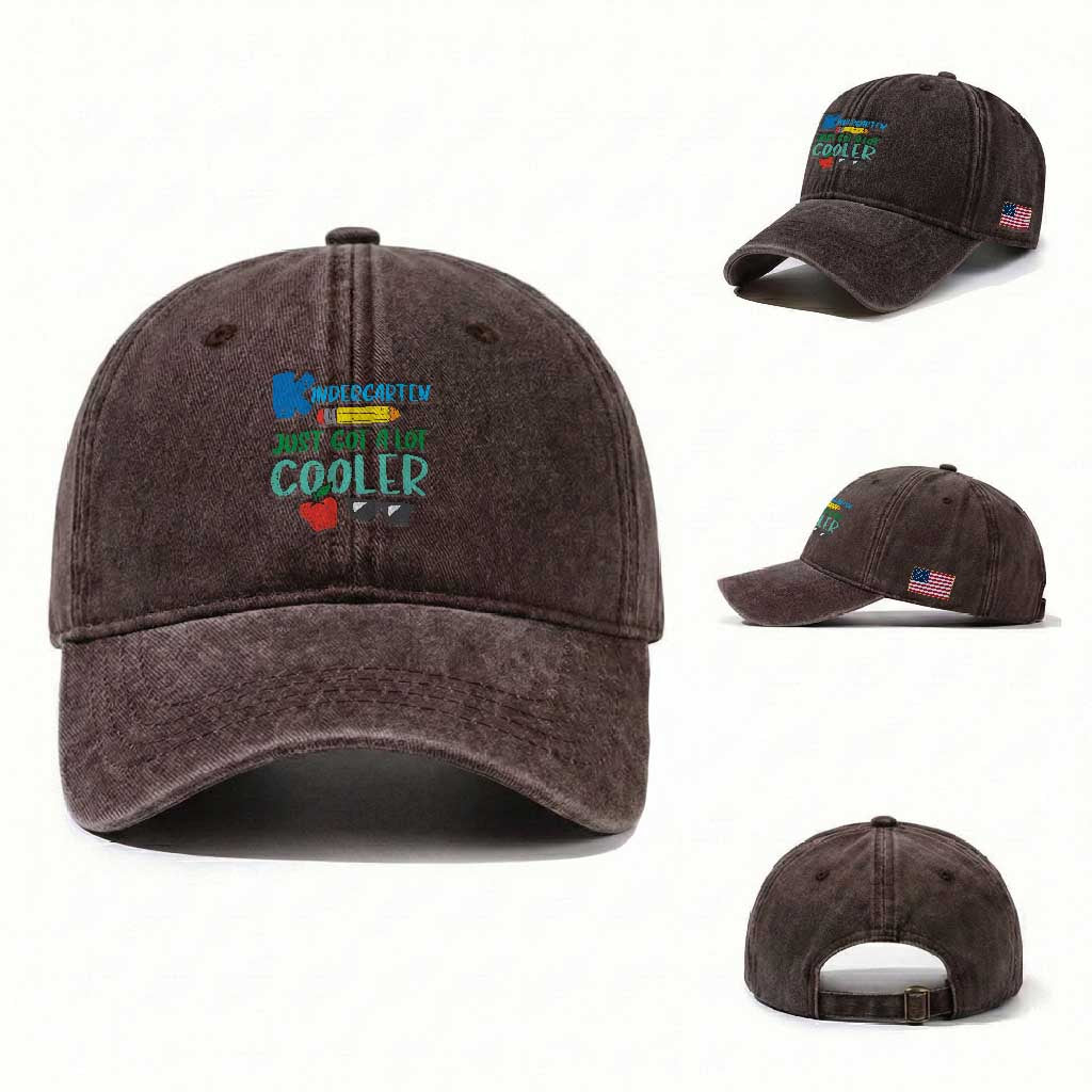 Kindergarten Just Got Cooler Washed Cotton Baseball Cap Funny 1st Day Back to School Kids Gift