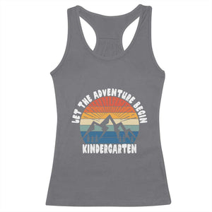 Kindergarten First Day of School Racerback Tank Top Let the Adventure Begin Cute Back to School Gift