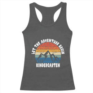 Kindergarten First Day of School Racerback Tank Top Let the Adventure Begin Cute Back to School Gift