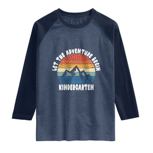 Kindergarten First Day of School Raglan Shirt Let the Adventure Begin Cute Back to School Gift