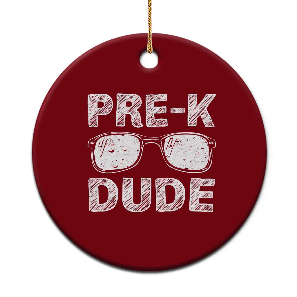 Pre-K Dude Cool First Day of Preschool Ceramic Ornament Back to School Boys Gift