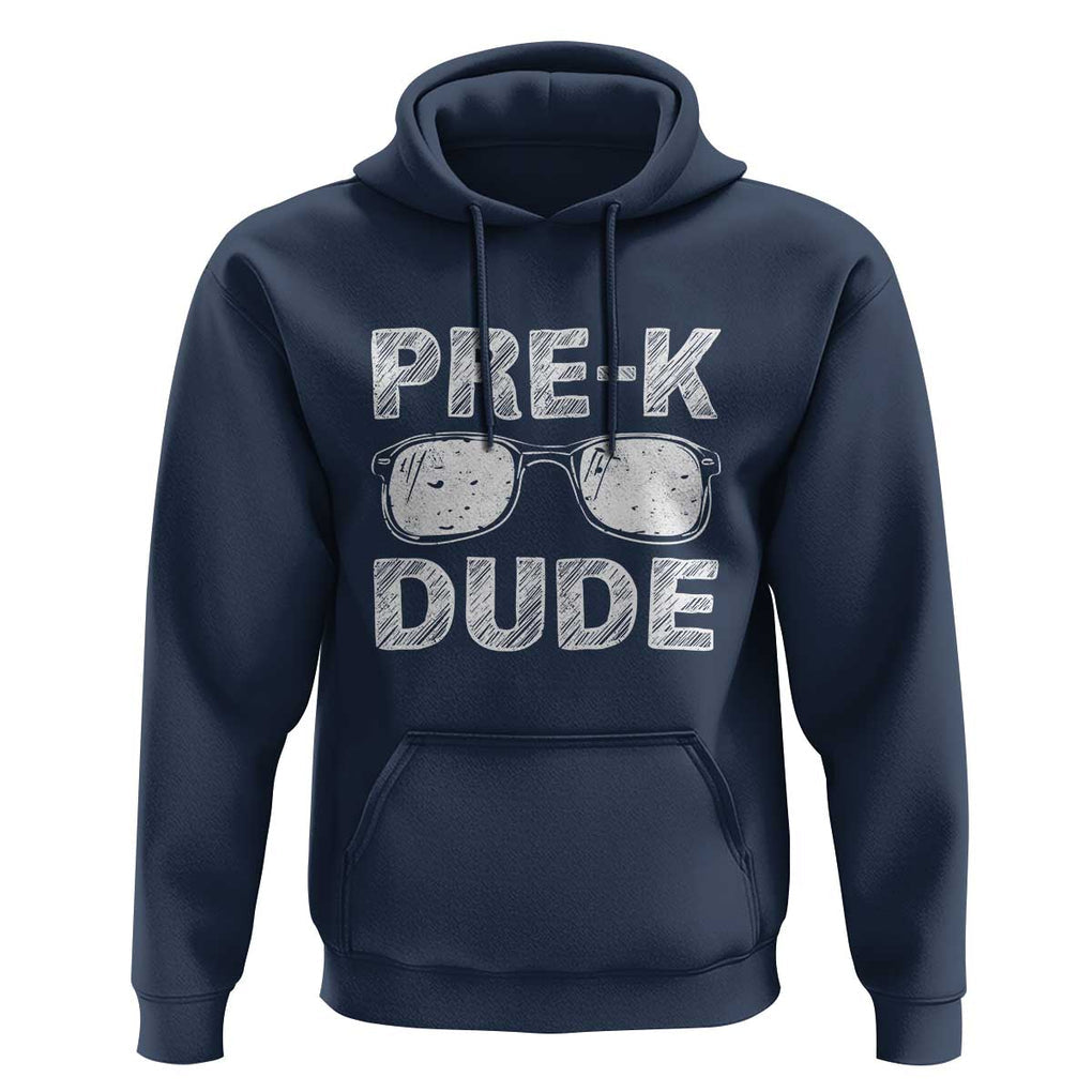 First Day of Preschool Hoodie Pre-K Dude, Back to School Gift TS01 Navy Print Your Wear