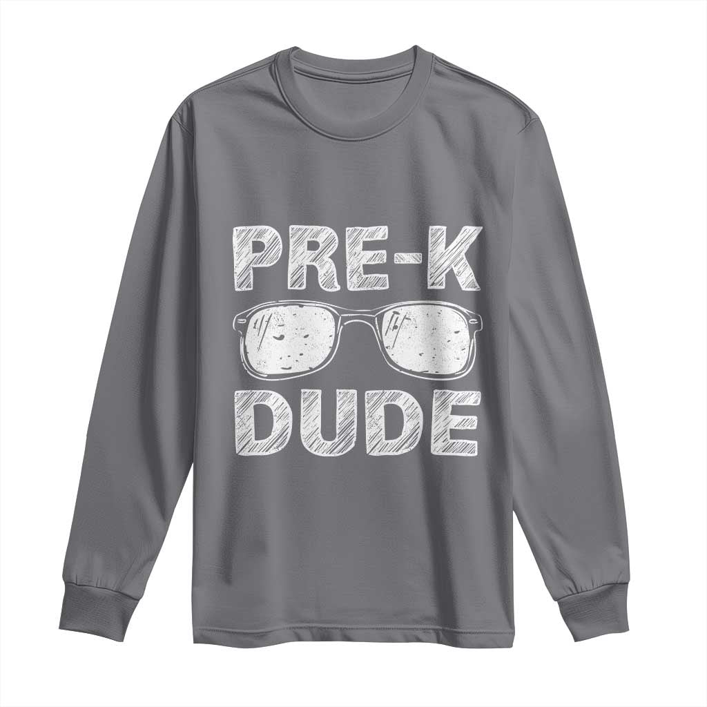 Pre-K Dude Cool First Day of Preschool Long Sleeve Shirt Back to School Boys Gift