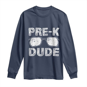 Pre-K Dude Cool First Day of Preschool Long Sleeve Shirt Back to School Boys Gift