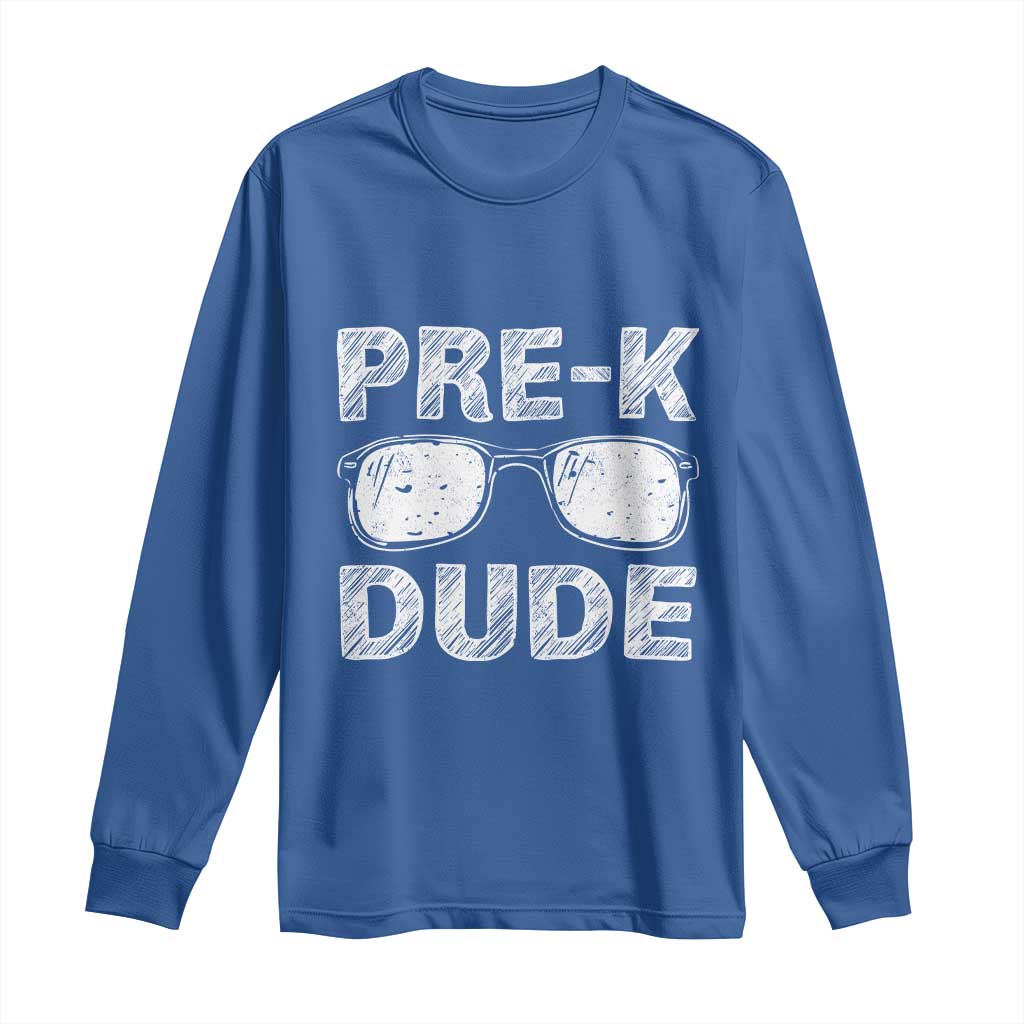 Pre-K Dude Cool First Day of Preschool Long Sleeve Shirt Back to School Boys Gift