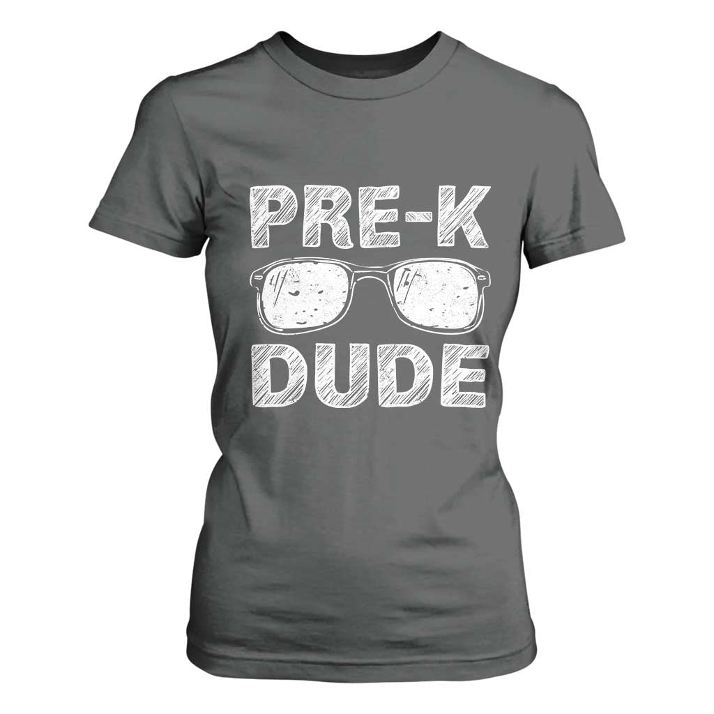 Pre-K Dude Cool First Day of Preschool T Shirt For Women Back to School Boys Gift