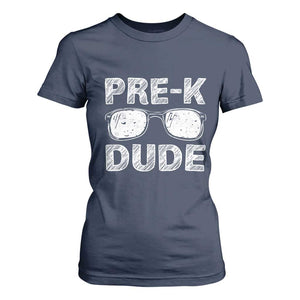 Pre-K Dude Cool First Day of Preschool T Shirt For Women Back to School Boys Gift