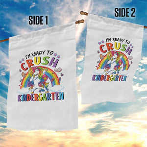 Ready to Crush Kindergarten Cute Girls Garden Flag First Day Back to School