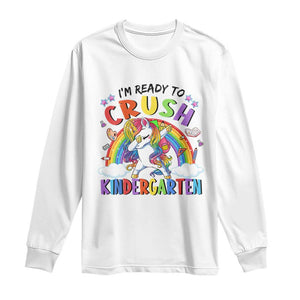 Ready to Crush Kindergarten Cute Girls Long Sleeve Shirt First Day Back to School