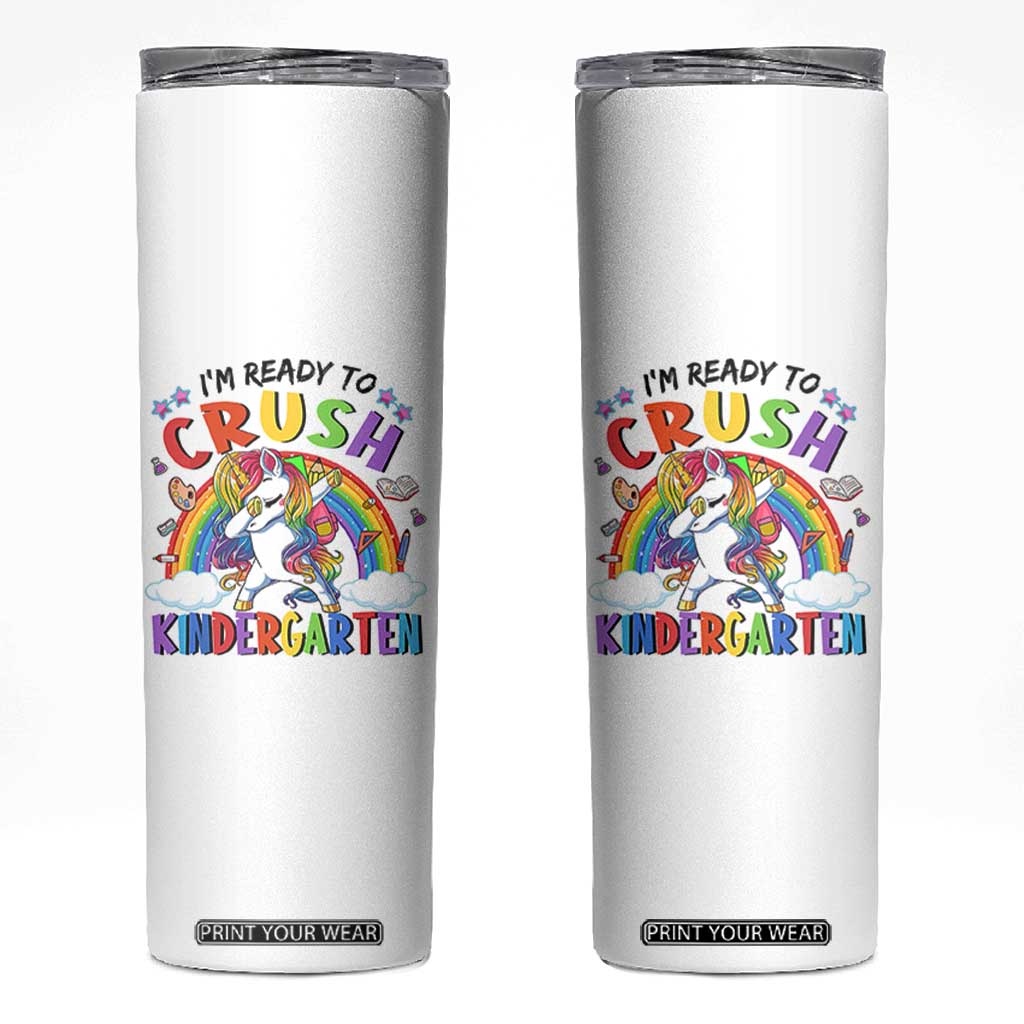 Ready to Crush Kindergarten Cute Girls Skinny Tumbler First Day Back to School