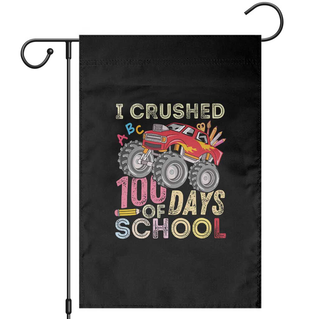 I Crushed 100 Days of School Monster Truck Garden Flag Cool Back to School Boys Gift TS01 Black Print Your Wear