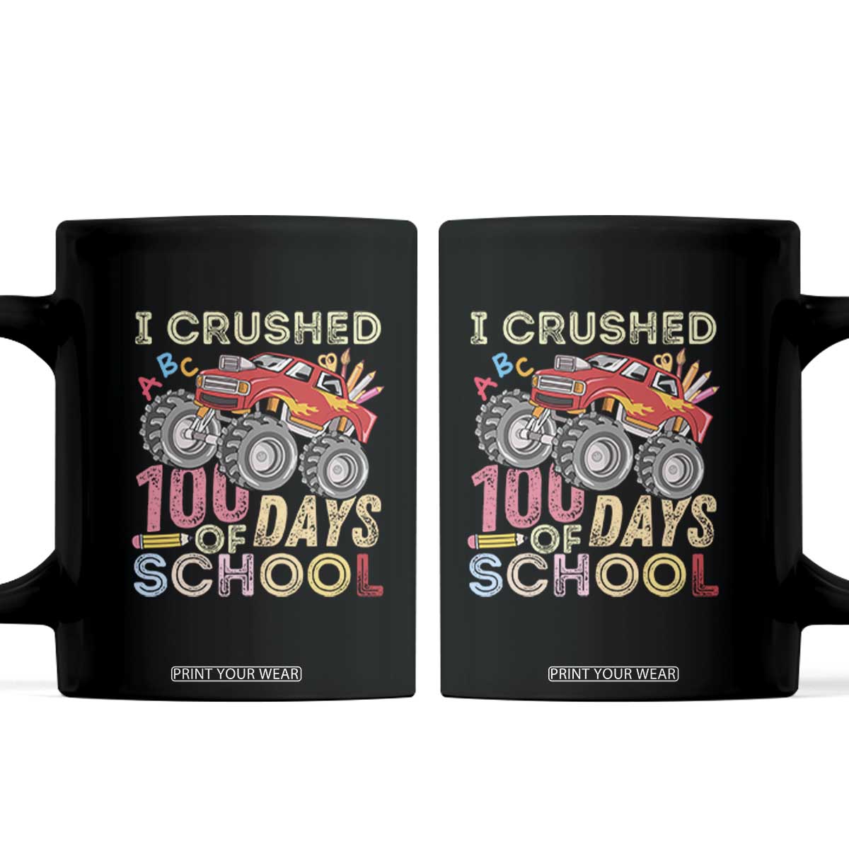 I Crushed 100 Days of School Monster Truck Coffee Mug Cool Back to School Boys Gift