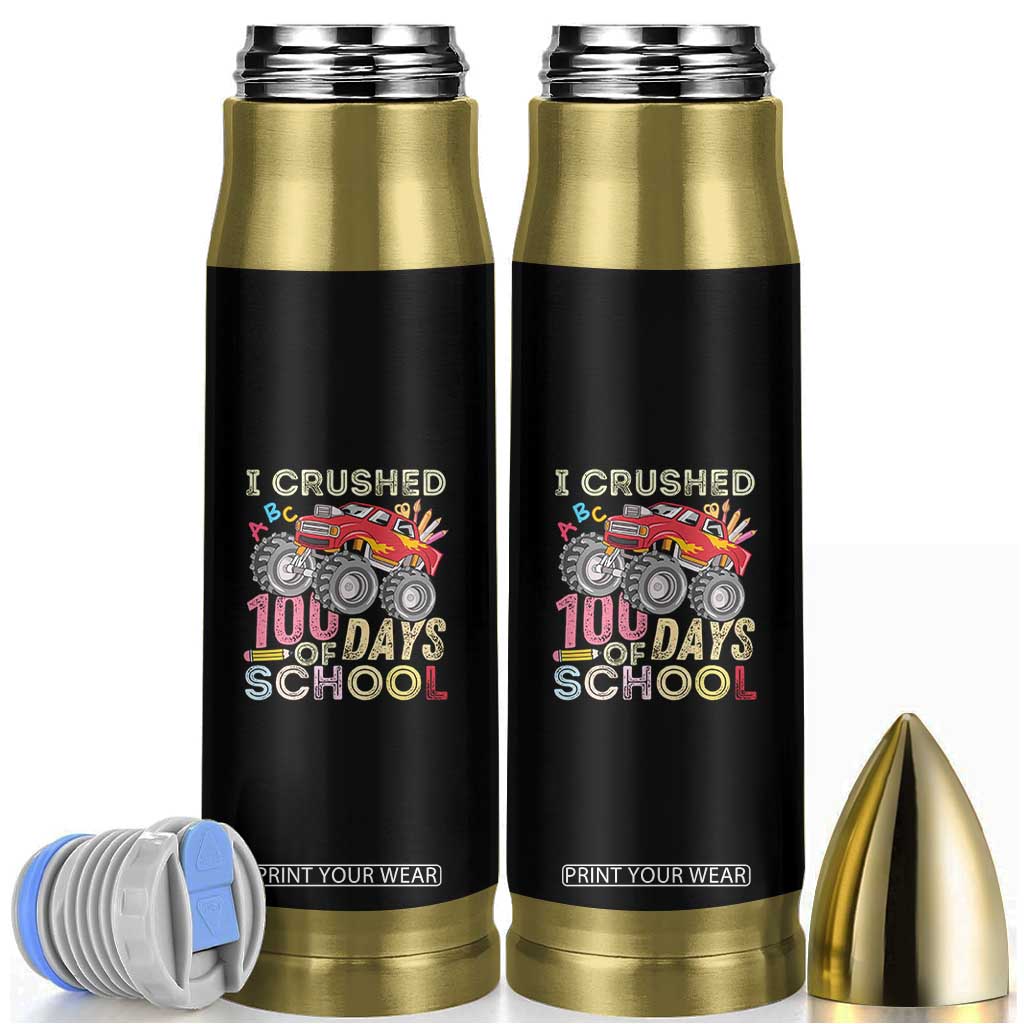 I Crushed 100 Days of School Monster Truck Bullet Tumbler Cool Back to School Boys Gift TS01 Black Print Your Wear