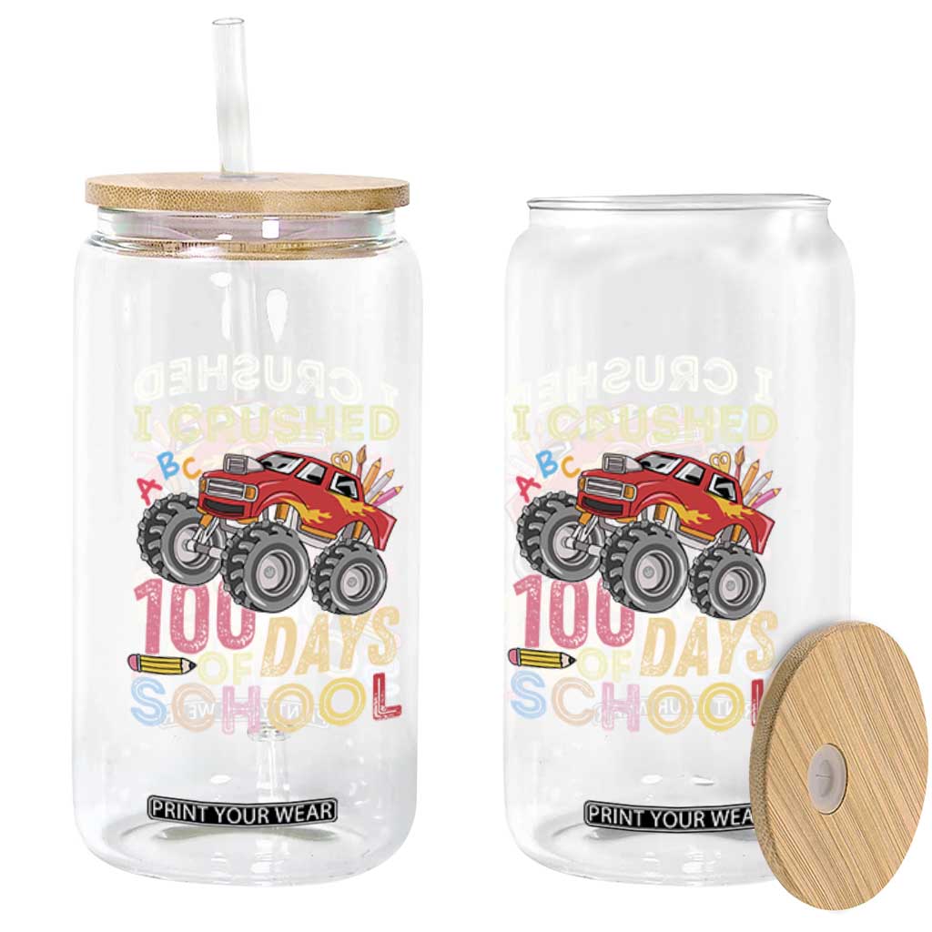 I Crushed 100 Days of School Monster Truck Glass Can Cool Back to School Boys Gift