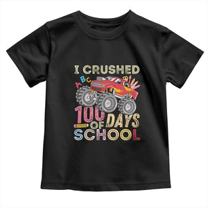 I Crushed 100 Days of School Monster Truck Toddler T Shirt Cool Back to School Boys Gift