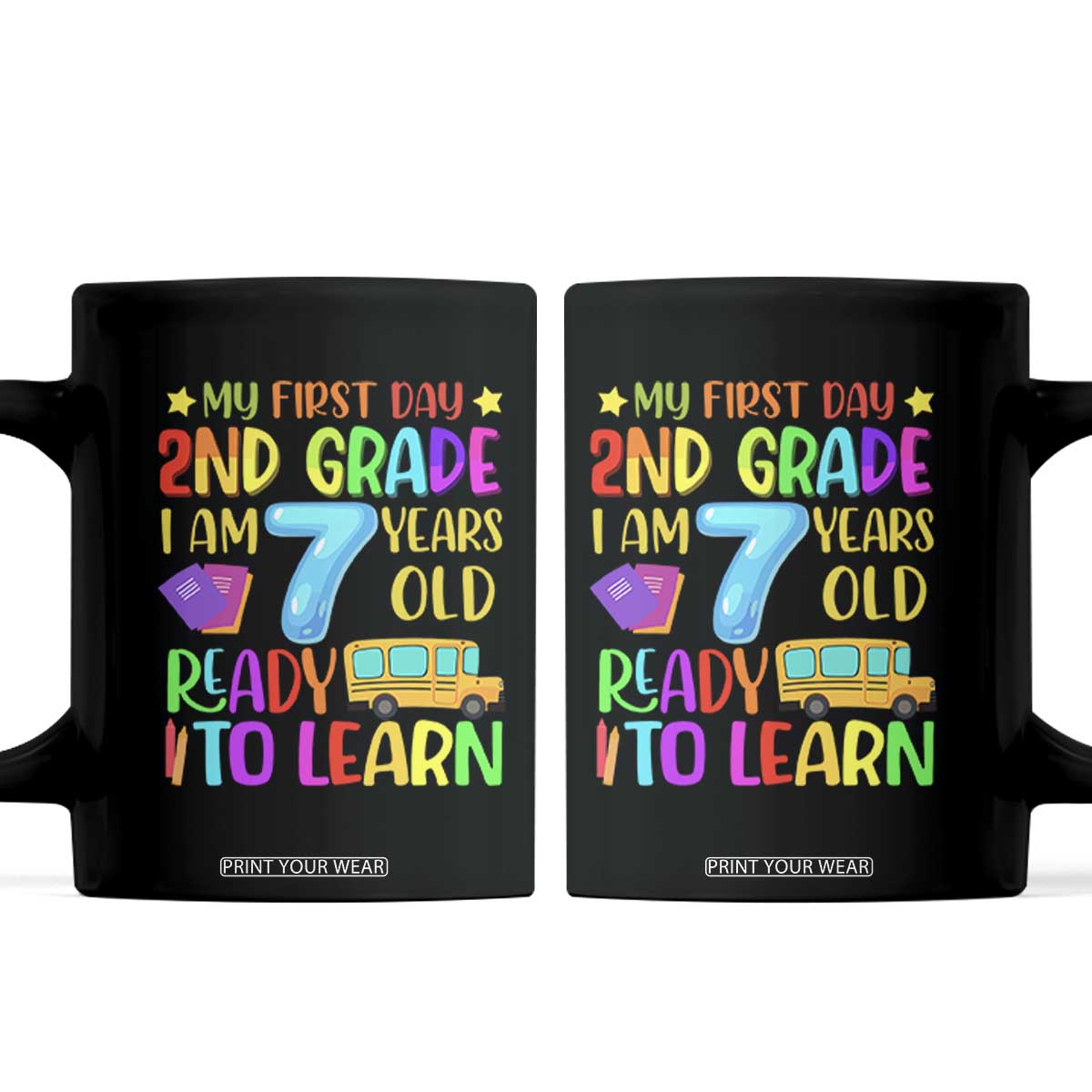 My First Day of 2nd Grade Coffee Mug Ready to Learn Back to School