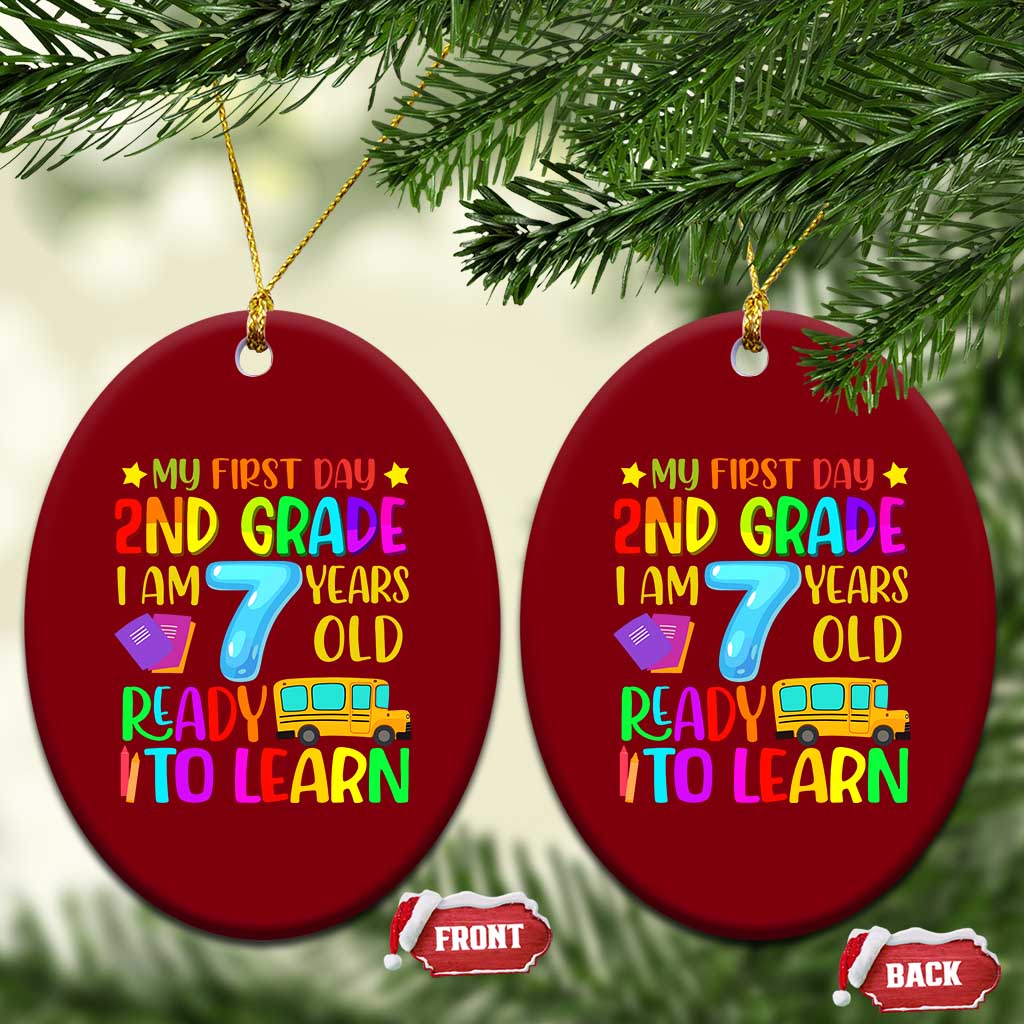 My First Day of 2nd Grade Ceramic Ornament Ready to Learn Back to School