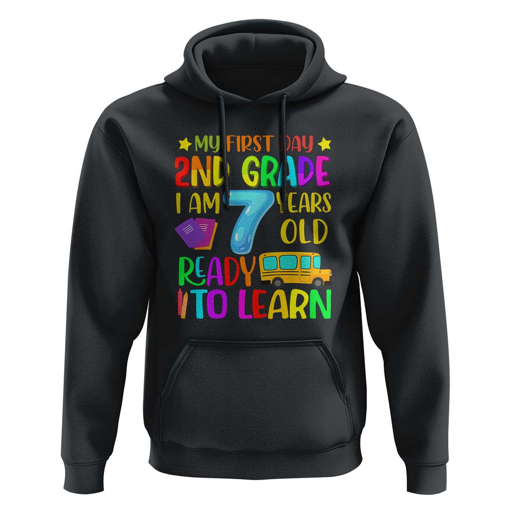 My First Day of 2nd Grade Hoodie Ready to Learn, Back to School TS01 Black Print Your Wear
