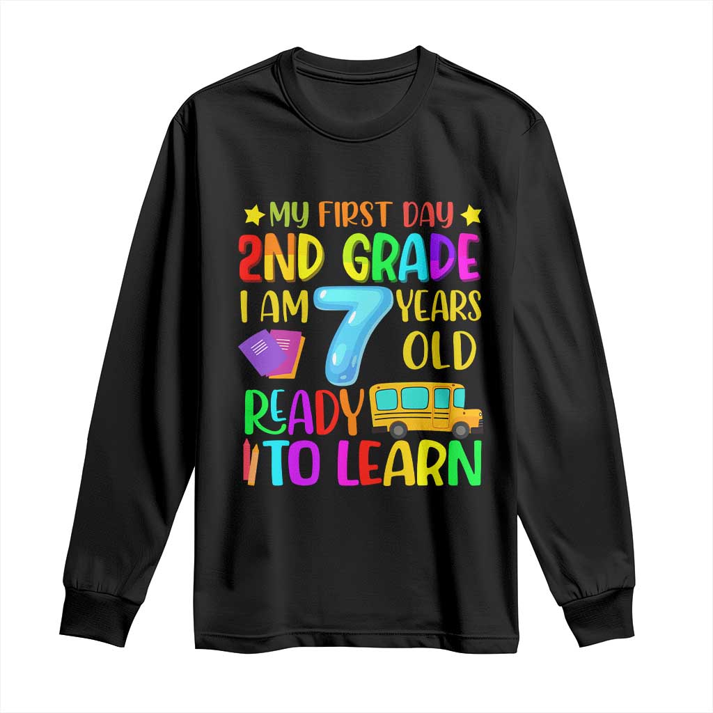My First Day of 2nd Grade Long Sleeve Shirt Ready to Learn Back to School
