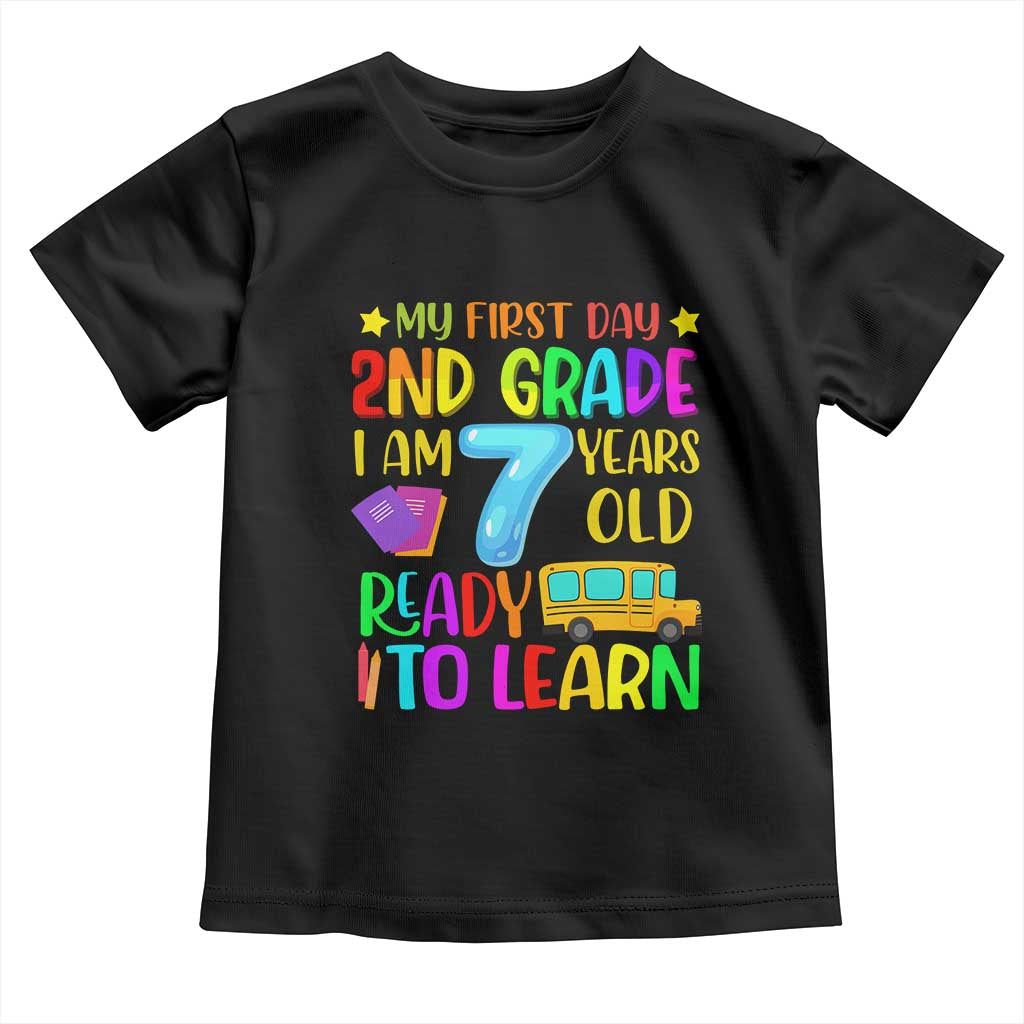 My First Day of 2nd Grade Toddler T Shirt Ready to Learn Back to School TS01 Black Print Your Wear