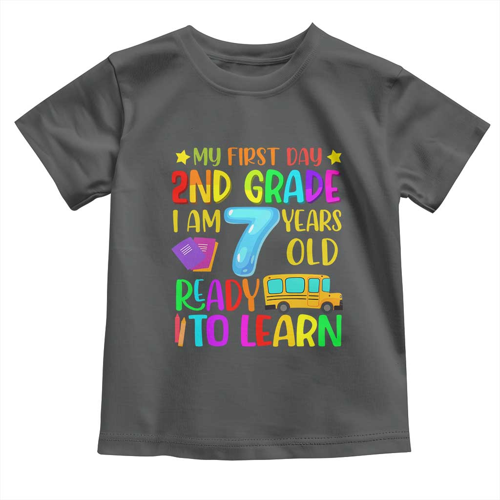 My First Day of 2nd Grade Toddler T Shirt Ready to Learn Back to School