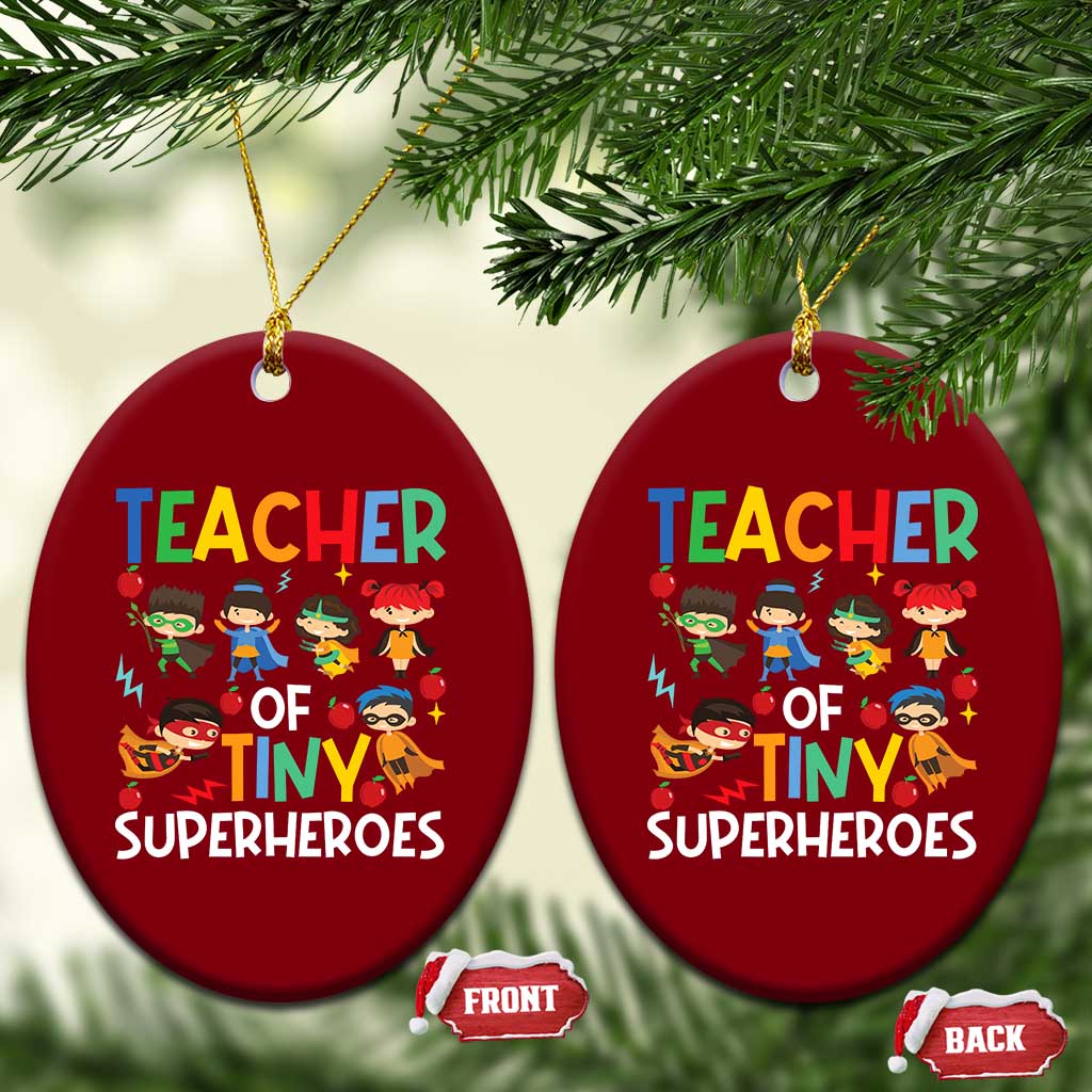 Teacher of Tiny Superheroes Ceramic Ornament Funny 100th Day of School