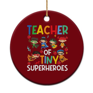 Teacher of Tiny Superheroes Ceramic Ornament Funny 100th Day of School