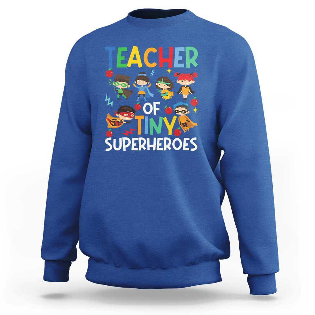 Teacher of Tiny Superheroes Sweatshirt Funny 100th Day of School TS01 Royal Blue Print Your Wear