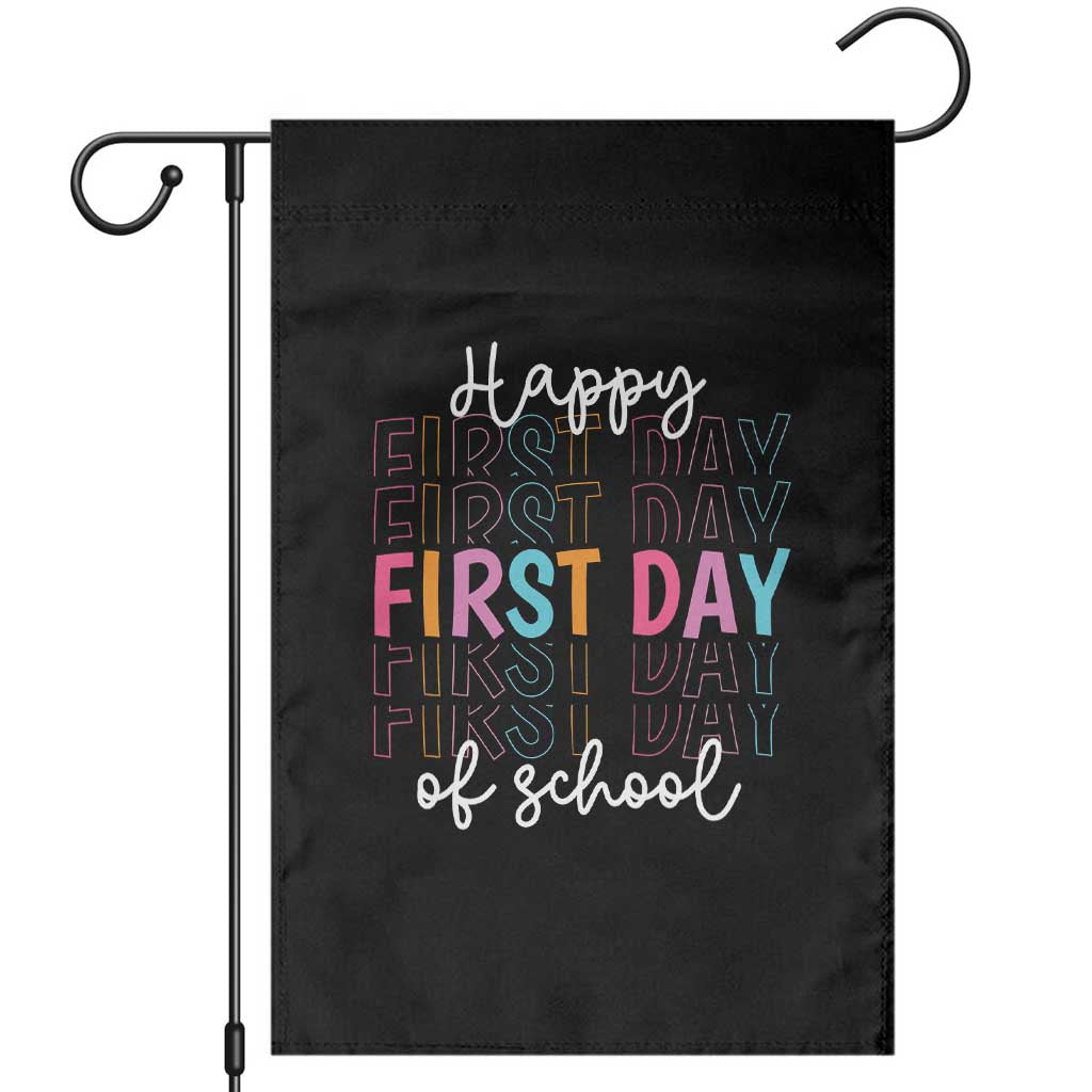 Happy First Day of School Garden Flag Positive Vibe Teacher and Student Gift TS01 Black Print Your Wear