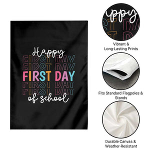 Happy First Day of School Garden Flag Positive Vibe Teacher and Student Gift
