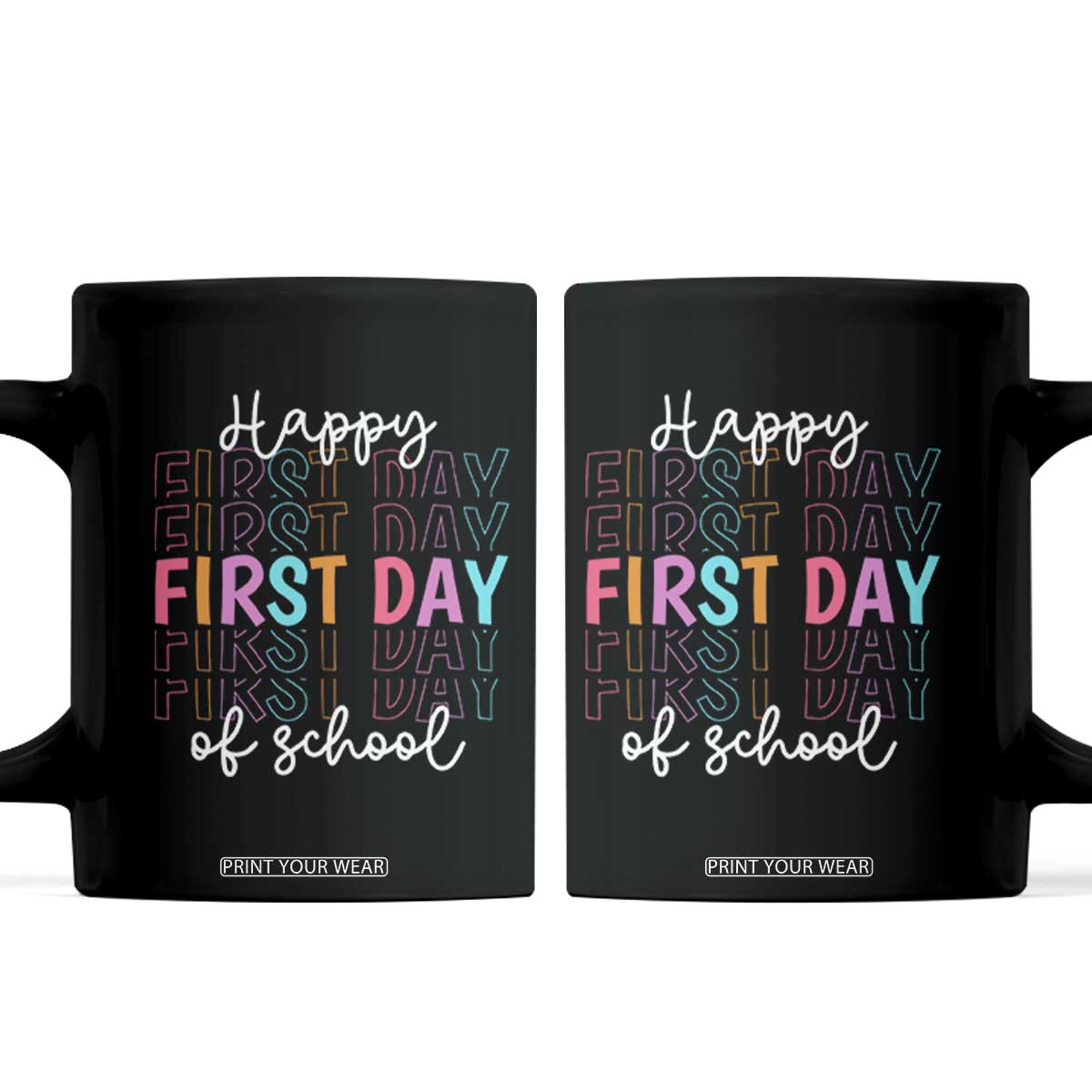 Happy First Day of School Coffee Mug Positive Vibe Teacher and Student Gift