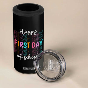 Happy First Day of School 4 in 1 Can Cooler Tumbler Positive Vibe Teacher and Student Gift