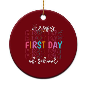 Happy First Day of School Ceramic Ornament Positive Vibe Teacher and Student Gift