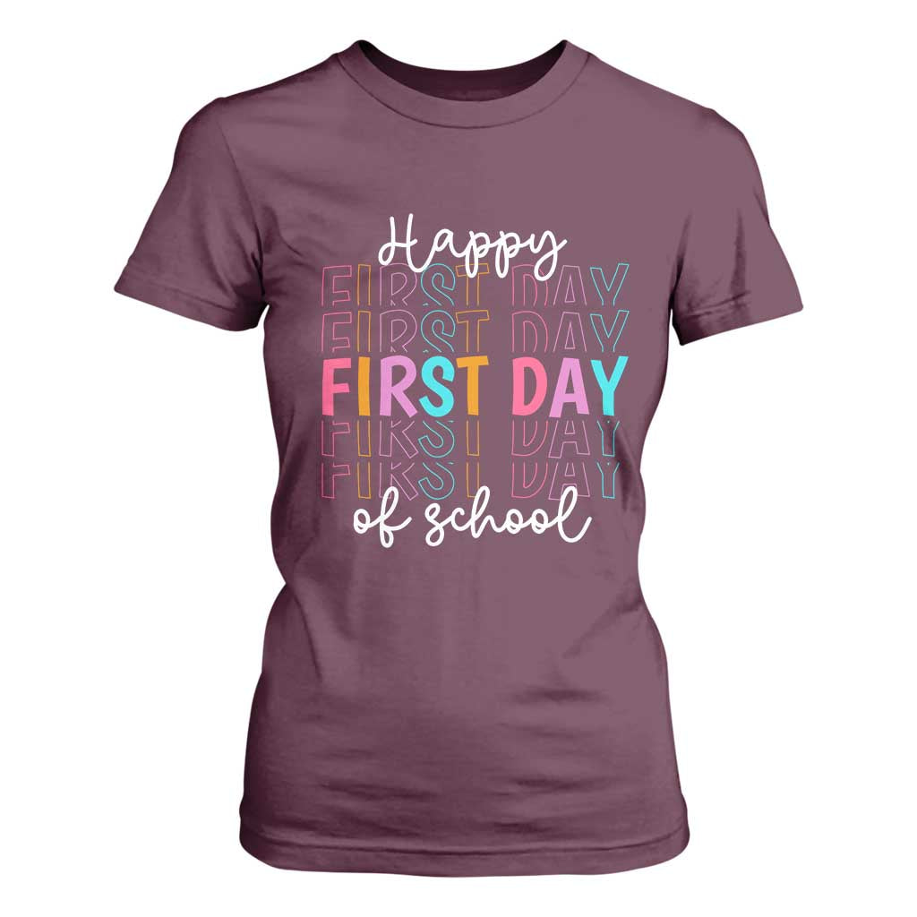 Happy First Day of School T Shirt For Women Positive Vibe Teacher and Student Gift