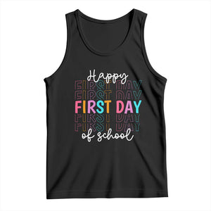 Happy First Day of School Tank Top Positive Vibe Teacher and Student Gift