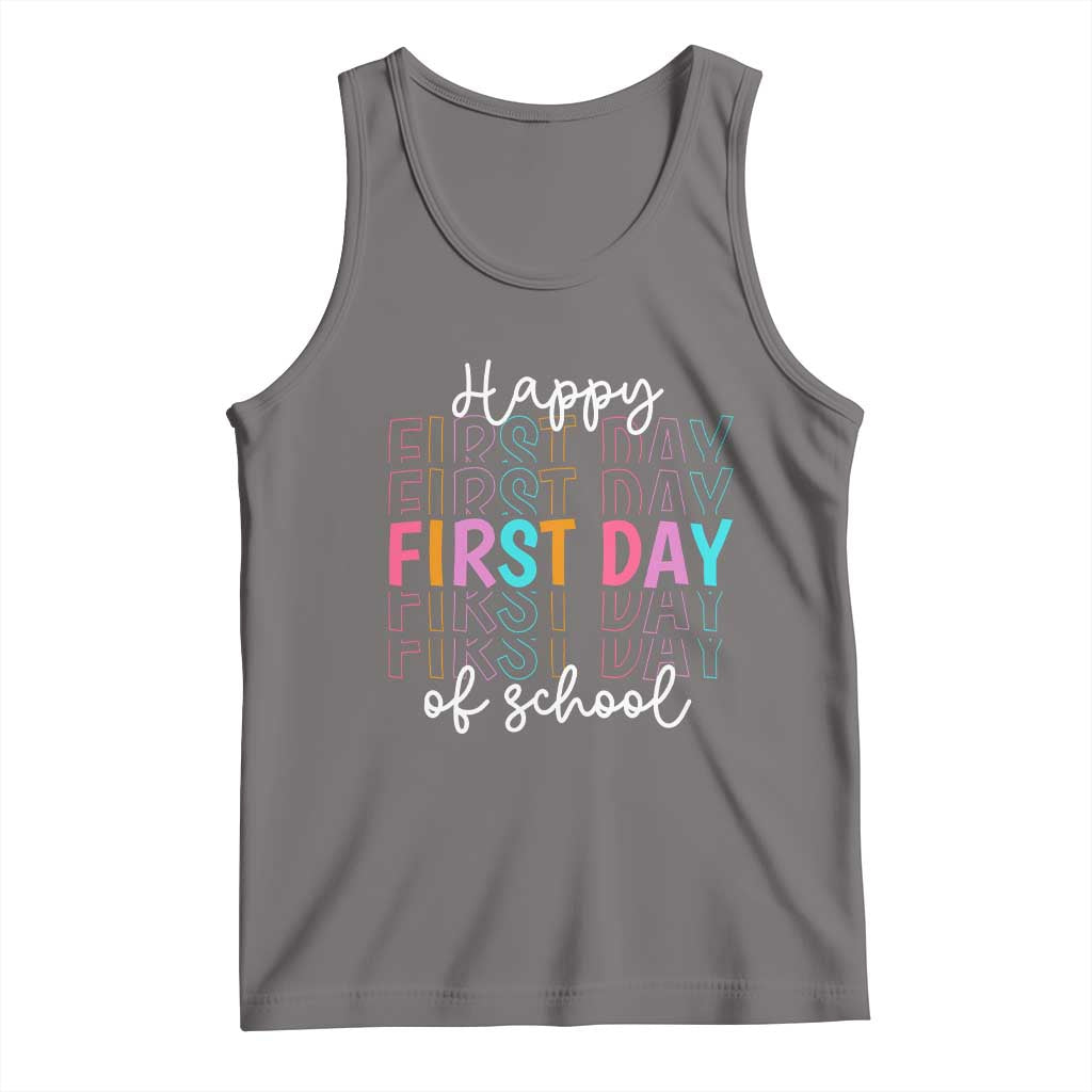 Happy First Day of School Tank Top Positive Vibe Teacher and Student Gift