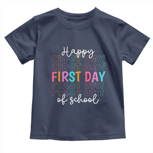 Happy First Day of School Toddler T Shirt Positive Vibe Teacher and Student Gift