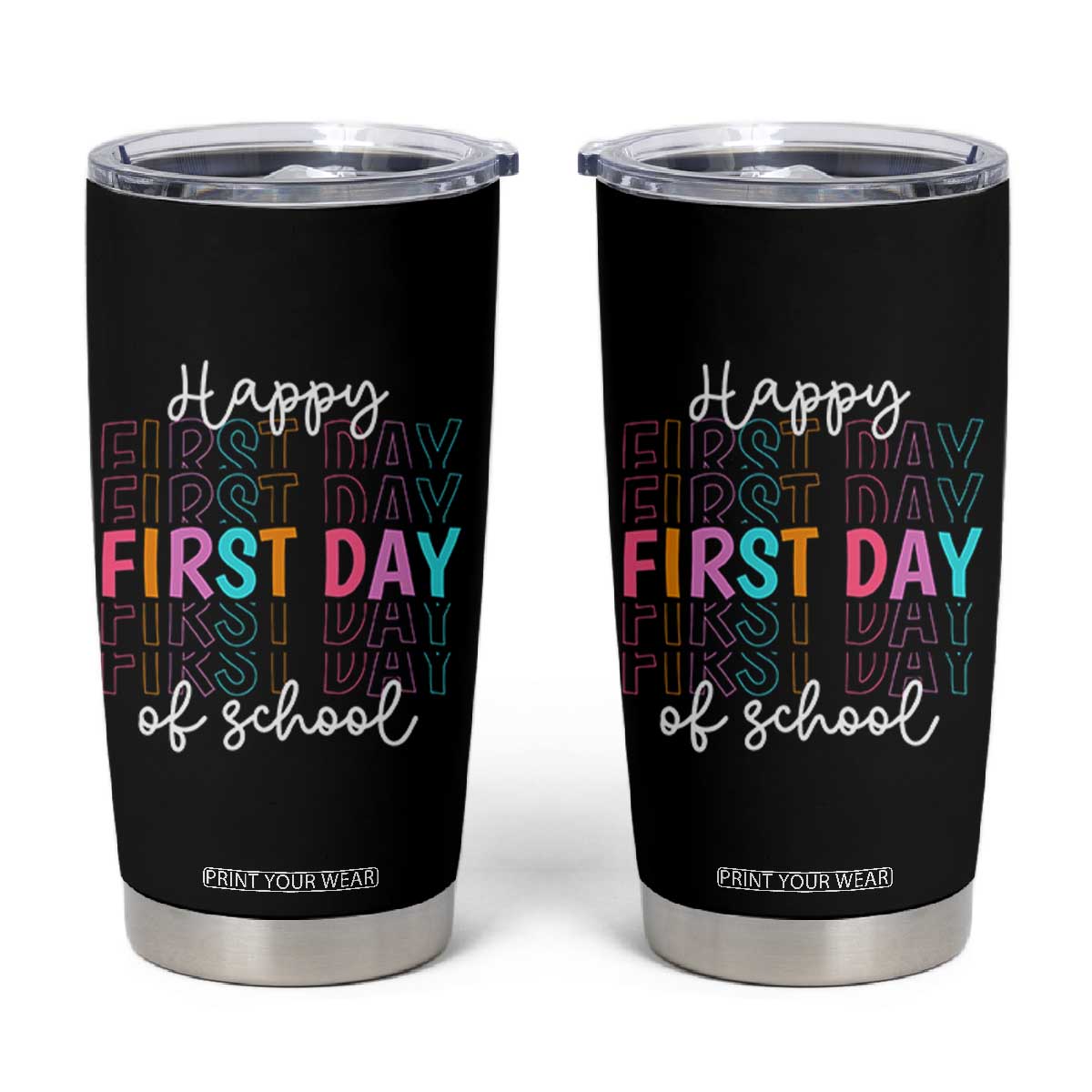 Happy First Day of School Tumbler Cup Positive Vibe Teacher and Student Gift