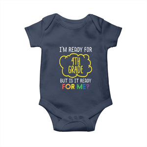 I am Ready for 4th Grade Baby Onesie Funny Fourth Grade Back to School Kids Gift