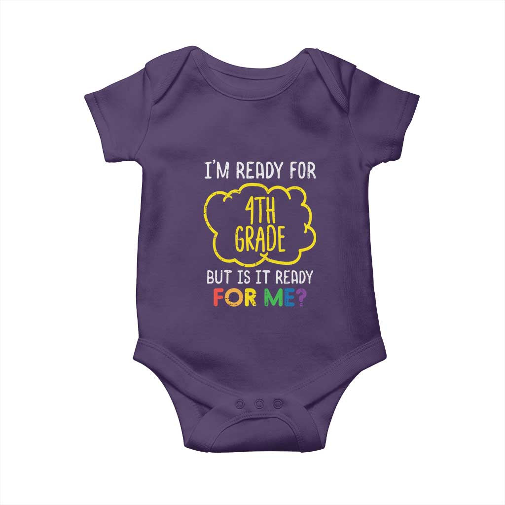 I am Ready for 4th Grade Baby Onesie Funny Fourth Grade Back to School Kids Gift