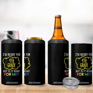 I am Ready for 4th Grade 4 in 1 Can Cooler Tumbler Funny Fourth Grade Back to School Kids Gift