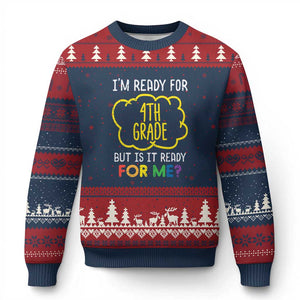 I am Ready for 4th Grade Ugly Christmas Sweater Funny Fourth Grade Back to School Kids Gift