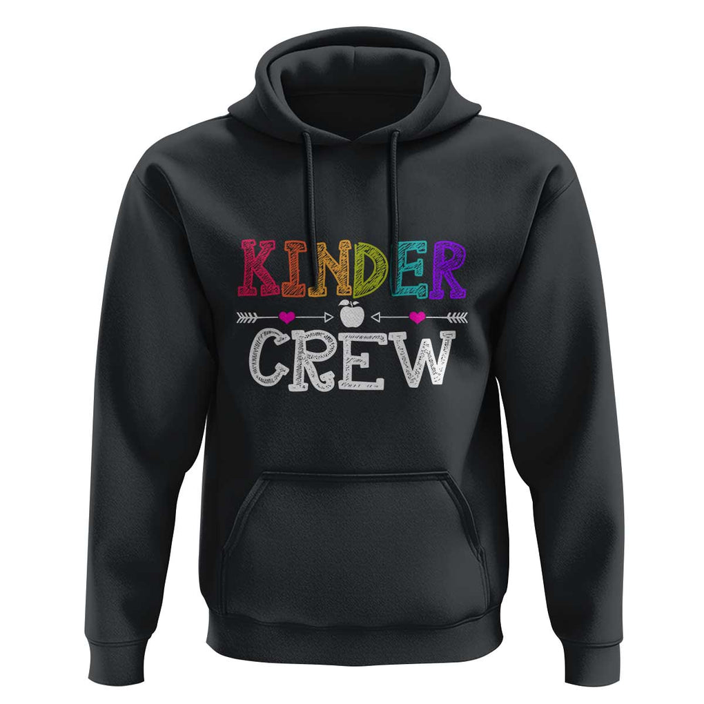 Kinder Crew Hoodie 1st Day of School, Funny Kindergarten Teacher TS01 Black Print Your Wear